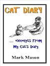 Cat Diary... Exerpts From My Cat's Diary