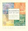 Buddhism Day by Day: Wisdom for Modern Life