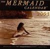 The Mermaid Calendar: 2003