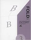 Fold: The Professional's Guide to Folding (2-Volume Set)