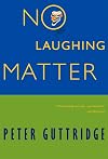 No Laughing Matter