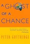 A Ghost of a Chance