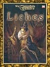 The Complete Guide to Liches