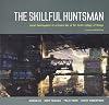 The Skillful Huntsman: Visual Development of a Grimm Tale at Art Center College of Design