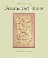 Dreams and stones