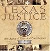 Texas Justice: The Legacy of Historical Courthouses