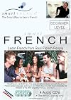 SmartFrench: Beginner Level - Learn French from Real French People