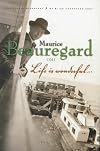 Maurice Beauregard OMI: Life is Wonderful