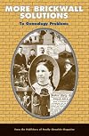 More Brickwall Solutions to Genealogy Problems