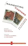 Navigating Customs: New Travel Stories by Writers Under 25 (Tendril Anthology (Cumulus Press))