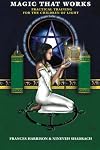Magic That Works: Practical Training for the Children of Light - Frances Harrison