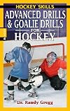 Advanced Drills & Goalie Drills for Hockey (Hockey Skills)