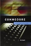 The Story of Commodore: A Company on the Edge