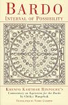 Bardo: Interval of Possibility
