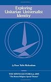 Exploring Unitarian Universalist Identity
