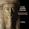 Life, Death and Afterlife in Ancient Egypt: The Coffin of Djehutymose in the Kelsey Museum of Archaeology (Kelsey Museum Publication)