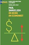Paul A. Samuelson: On Being an Economist