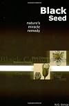 Black Seed: Nature's Miracle Remedy