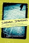 Sidewalk Strategies: Seven Winning Steps for Candidates, Causes and Communities
