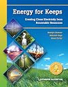 Energy for Keeps: Creating Clean Electricity from Renewable Resources