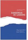 Dangerous De-Liaisons: What's Really Behind the War between France and the U.S.