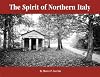 The Spirit of Northern Italy