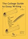 The College Guide to Essay Writing