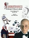 Animatronics: A Designer's Resource Guide