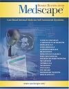 Board Review from Medscape: CASE-BASED INTERNAL MEDICINE SELF-ASSESSMENT QUESTIONS