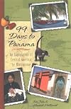 99 Days to Panama: An Exploration of Central America by Motorhome, How A Couple and Their Dog Discovered this New World in Their RV