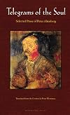 Telegrams of the Soul: Selected Prose of Peter Altenberg