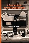 A Survival Guide for the Traveling Techie