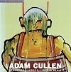 Adam Cullen : scars last longer