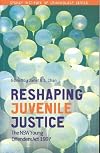 Reshaping juvenile justice : the NSW Young Offenders Act 1997