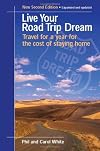 Live Your Road Trip Dream: Travel for a Year for the Cost of Staying Home