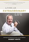 Living an Extraordinary Life