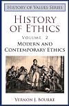 History of Ethics: Modern and Contemporary Ethics (History of Values)