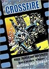 Crossfire Volume 2: Hitting the Street