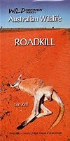 Australian Wildlife - Roadkill (Wild Discovery Guide)