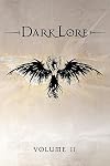 DarkLore: Volume II