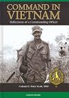 Command in Vietnam - Reflections of a Commanding Officer