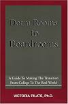 Dorm Rooms to Boardrooms