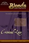 Criminal Law (Blond's Law Guides Criminal Law)