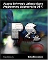 Pangea Software's Ultimate Game Programming Guide for Mac OS X