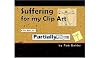 Suffering for My Clip Art: The Best of Partially Clips