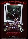 Training at the Speed of Life, Vol. 1: The Definitive Textbook for Police and Military Reality Based Training