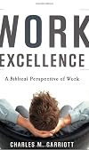 Work Excellence: A Biblical Perspective of Work