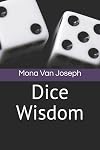 Chancing Life: Wisdom in a Dice Toss