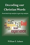 Decoding our Christian Words: From head-trip analysis to gut-trip analysis