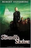 Robert Silverberg's The Seventh Shrine, Part 1 of 2